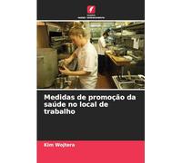 Medidas de promoção da saúde no local de trabalho
