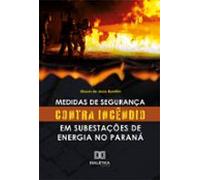 Medidas De Segurança Contra Incêndio Em Subestações De Energia No Para