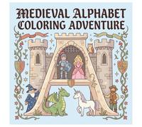 Medieval Alphabet Coloring Adventure