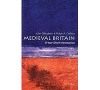 Medieval Britain: A Very Short Introduction: 19 (Very Short Introductions)