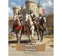 Medieval Crusades Knights with Horses going From The Castle Cover Composition Notebook: Historical Style Cover with 110 Pages College Ruled for Home and Work, School, College, University