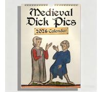 Medieval Dickpics Calendar 2026 - 12-Month Funny Medieval Art Calendar, Vintage Illustration Gag Gift, Unique Humor Wall Calendar for Home Office Decor & History Lovers