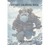 Medieval Fantasy Coloring Book: Epic Volume