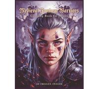 Medieval Fantasy Warriors Grayscale Coloring Book for Adults: 60 Intricate Pages Featuring Elves, Humans, Orcs and Dwarves Male and Female of the Magical Realm (Grayscale Portraits Coloring Books)