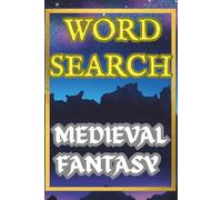 MEDIEVAL FANTASY WORD SEARCH