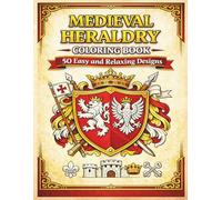 Medieval Heraldry coloring book