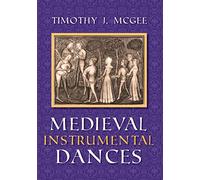 Medieval Instrumental Dances (Music)