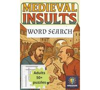 Medieval Insults word search: Medieval Insults word search, funny, insulting things from the Middle Ages, great gift for the history buff, Christmas, Birthday or just relaxing