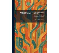 Medieval Narrative: A Book of Translations