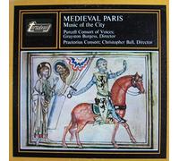 Medieval Paris (Music Of The City) - Purcell Consort Of Voices* ; Grayston Burgess, Praetorius Consort* ; Christopher Ball LP