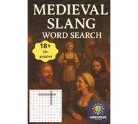 Medieval Slang word search: Medieval slang for history enthusiast, great for gift, relaxing, holiday over 50 puzzles for adults