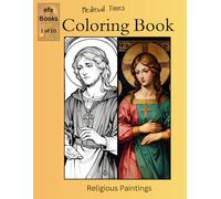 Medieval Times Coloring Book Series: Religious Paintings