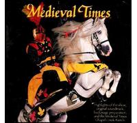 Medieval Times (Highlights of Show, Original Soundtrack, Backstage Preparation, Live Performance)