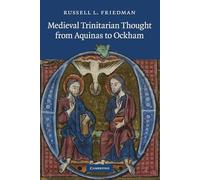 Medieval Trinitarian Thought from Aquinas to Ockham Paperback