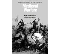 Medieval Warfare: History of the Art of War, volume 3