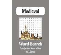 Medieval Word Puzzle Search Book: Word Searches with Easy to Read Print About the Medieval Era, Castles, Knights and More | 6x9 inches, 110 pages | ... Gifts for Vacations, Holidays, and Free Times