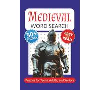 Medieval Word Search Book: Knights, Castles, Dragons, and More | With Easy to Read Print | 6 x 9 inches | 110 pages | 50+ Puzzles | For Vacations, Holidays, and Free Time