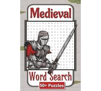 Medieval Word Search Puzzle Book: Medieval Word Search Puzzles for Fantasy Lovers | 6 x 9 inches | 110 Pages | 50 Plus Puzzles | Gift for teens and adults