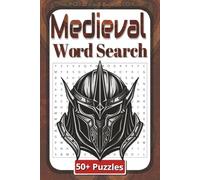 Medieval Word Search Puzzle Book: Medieval Word Search Puzzles for Fantasy Lovers | 6 x 9 inches | 110 Pages | 50 Plus Puzzles | Gift for teens and adults