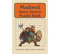 Medieval Word Search Puzzle Book: Word Searches with Easy to Read Print about Medieval,Ancient,History and More | 6 x 9 inches,110 pages | 55 puzzles…Gift for vacations,Holidays and Leisure time
