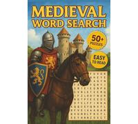 Medieval Word Search Puzzle Book: Word Searches with Easy-to-Read Print about Medieval Times, Knights, Castles and More | 6x9 inches, 110 pages | 50+ Puzzles ... Gift for Vacations, Holidays, Relaxing