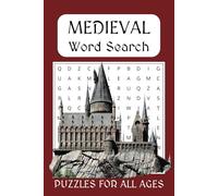 Medieval Word Search Puzzle Book: Word Searches with Easy-to-Read Print about The Middle Ages, Knights, Castles, & More | 6x9", 55+ Puzzles | Perfect for Holidays, Birthdays, Vacations, & More