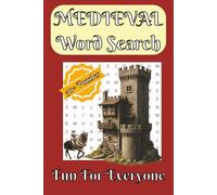 Medieval Word Search Puzzle Book: Word Searches with Easy to Read Print about The Middle Ages, Knights, Castles and More | 6x9 inches, 110 Pages | ... The Perfect Gift for Holidays and Travels