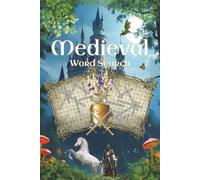 Medieval Word Search: Word Search Puzzles with Easy-to-Read Print about Medieval Times, Knights, Legends and More, 6x9 inches, 120 pages, 50+ Puzzles…Gift for Vacations, Holidays, and Relaxation