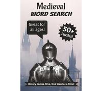 Medieval Word Search: Word Searches Puzzles with Easy to Read Print about Medieval times, Castles, Dungeons and More | 6x9 inches, 120 pages | 60 puzzles...Gift for Vacations, Holidays and Relaxation
