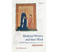 [(Medieval Writers and Their Work: Middle English Literature 1100-1500)] [Author: J. A. Burrow] published on (April, 2008)