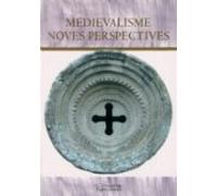 Medievalisme: Noves Perspectives