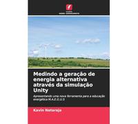 Medindo a geração de energia alternativa através da simulação Unity