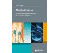 Medio Interno: Fisiologia Patologia Y Tratamiento De Los Liquidos Orga