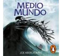 Medio mundo (El mar Quebrado 2)