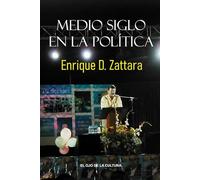 Medio siglo en la política