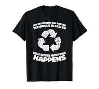Medioambiente Naturaleza - Sostenibilidad Ecologista Camiseta