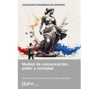 Medios de comunicación, poder y sociedad (Cuadernos de apuntes)