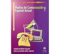 Medios de comunicación y español actual (SOCIOLOGIA)