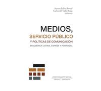 Medios, servicio público y políticas de comunicación en América Latina, España y Portugal: 112 (Periodística)