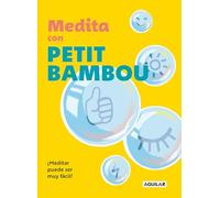 Medita con Petit Bambou: ¡Meditar puede ser muy fácil! (Inspiración y creatividad)