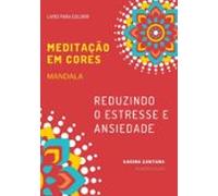 Meditação Em Cores - Mandala (ebook)