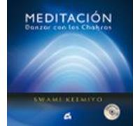 Meditacion: Danzar Con Los Chakras
