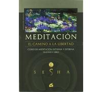Meditación: El Camino A La Libertad: Curso de meditación interna y externa en 2 DVD y libro (Advaita)