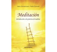 MEDITACIÓN: introducción a la práctica de meditar