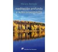 Meditacion Profunda Y Autoconocimiento