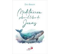 Meditación sobre el libro de Jonás (Ruaj)
