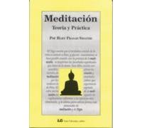 Meditacion: Teoria Y Practica