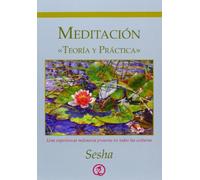 Meditación : Teoría y Práctica