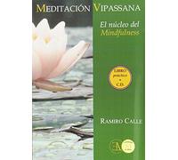Meditación Vipassana (MINDFULNESS Y VIPASANNA)