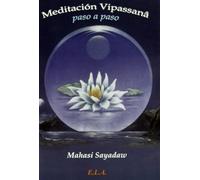Meditacion vipassana paso a paso (SIN COLECCION)